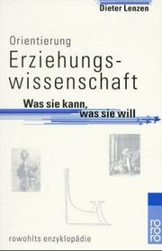 Cover of: Orientierung Erziehungswissenschaften. Was sie kann, was sie will.