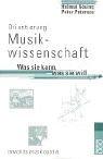 Cover of: Orientierung Musikwissenschaften. Was sie kann, was sie will.