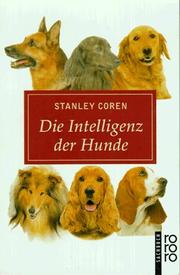 Cover of: Die Intelligenz der Hunde.