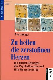 Cover of: Zu heilen die zerstoßnen Herzen.