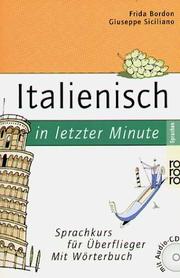 Italienisch in letzter Minute. Buch und CD. Sprachkurs für Überflieger.