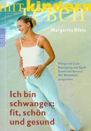 Cover of: Ich bin schwanger: fit, schön und gesund.