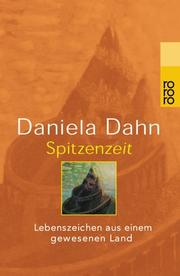 Cover of: Spitzenzeit. Lebenszeichen aus einem gewesenen Land.