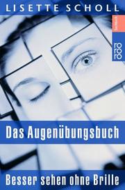 Cover of: Das Augenübungsbuch. Besser sehen ohne Brille.