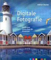 Cover of: Digitale Fotografie. Kniffe und Know-how für Einsteiger.