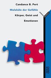 Cover of: Moleküle der Gefühle. Körper, Geist und Emotionen.