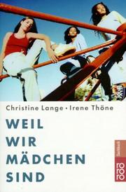 Cover of: Weil wir Mädchen sind.