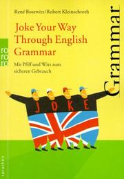 Cover of: Joke Your Way Through English Grammar. Mit Pfiff und Witz zum sicheren Gebrauch. (Lernmaterialien)