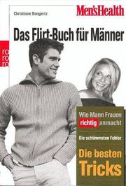 Cover of: Men's Health: Das Flirt- Buch für Männer.