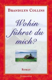 Cover of: Wohin führst du mich?