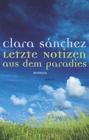 Cover of: Letzte Notizen aus dem Paradies.