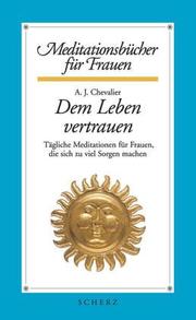 Cover of: Dem Leben vertrauen.