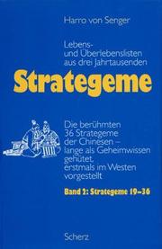Cover of: Strategeme, Lebens- und Überlebenslisten aus drei Jahrtausenden, 2 Bde., Bd.2, Strategeme 19-36