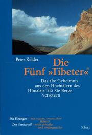 Cover of: Die Fünf Tibeter. by Peter Kelder