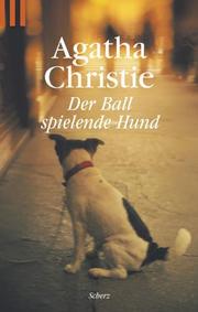 Cover of: Der Ballspielende Hund by Agatha Christie