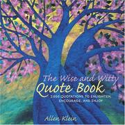 Cover of: The wise and witty quote book: 2,000 quotations to enlighten, encourage, and enjoy