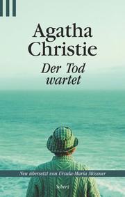 Cover of: Der Tod wartet. by Agatha Christie