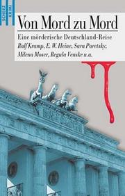 Cover of: Von Mord zu Mord. Eine mörderische Deutschland- Reise.