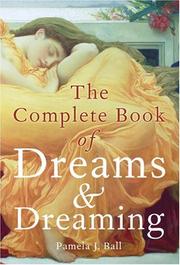 Cover of: The Complete Book of Dreams and Dreaming