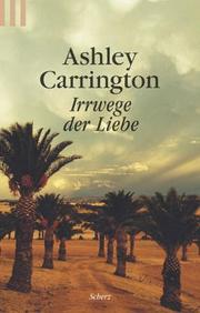 Cover of: Irrwege der Liebe. by Ashley Carrington