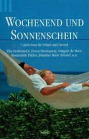 Cover of: Wochenend und Sonnenschein. Geschichten von Urlaub und Freizeit. by Gisela Eichhorn