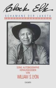 Cover of: Black Elk. Schamane der Lakota. Autobiographie.