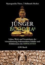 Cover of: Die Jünger Buddhas. by Nyanaponika Thera, Hellmuth Hecker, Bhikkhu Bodhi