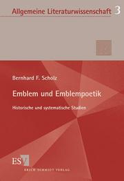 Cover of: Emblem und Emblempoetik. Historische und systematische Studien.