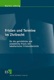 Cover of: Fristen und Termine im Zivilrecht.