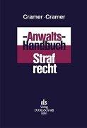Cover of: Anwalts- Handbuch Strafrecht. by Peter Cramer, Steffen Cramer