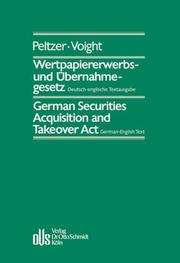 Cover of: Wertpapiererwerbs- und Übernahmegesetz / German Securities Acquisition and Takeover Act. German Takeover Act.