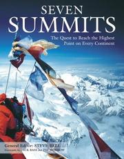 Cover of: Seven summits by general editor, Steve Bell ; forewords by Dick Bass and Pat Morrow.