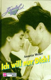 Cover of: Ich will nur Dich. Kuschelrock.