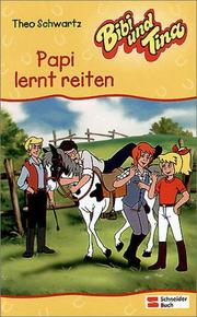 Cover of: Bibi und Tina, Bd.3, Papi lernt reiten