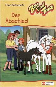 Cover of: Bibi und Tina, Bd.6, Der Abschied