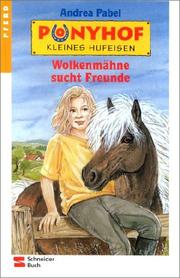 Cover of: Ponyhof Kleines Hufeisen, Bd.1, Wolkenmähne sucht Freunde