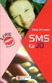 Cover of: Love Message, Bd.1, SMS für Jo