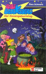 Cover of: Bibi Blocksberg, Bd.2, Der Hexengeburtstag