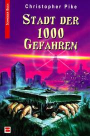 Cover of: Stadt der 1000 Gefahren.