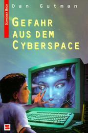 Cover of: Gefahr aus dem Cyberspace