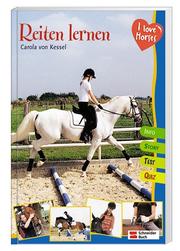 Cover of: I love horses. Reiten lernen.