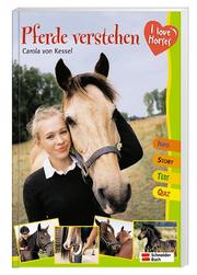 Cover of: I love horses. Pferde verstehen.