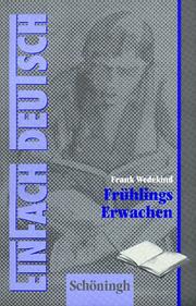 Cover of: EinFach Deutsch, Frühlings Erwachen by Frank Wedekind, Stefan Rogal, Johannes Diekhans