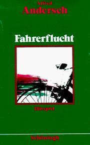 Cover of: Fahrerflucht. Lernmaterialien zum Hörspiel. by Alfred Andersch, Alfred Andersch