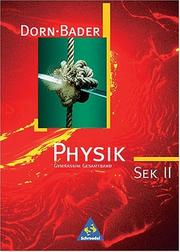 Cover of: Dorn-Bader Physik, Gymnasium Sek. II, Gesamtband