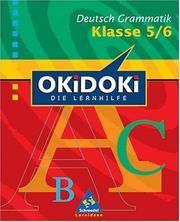 Cover of: OKiDOKi, Die Lernhilfe, Grammatik Klasse 5/6, Neubearbeitung