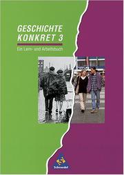 Cover of: Geschichte konkret, Ausgabe Nordrhein-Westfalen, Brandenburg u. Berlin, Bd.3