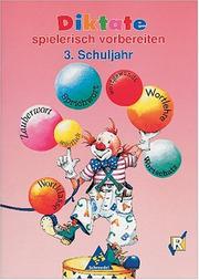 Diktate spielerisch vorbereiten, neue Rechtschreibung, 3. Schuljahr