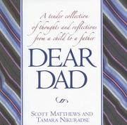 Dear Dad by Scott Matthews, Tamara Nikuradse