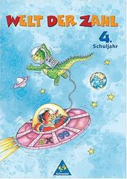 Cover of: Die Welt der Zahl, Ausgabe Grundschule Hessen, Rheinland-Pfalz und Saarland, Neubearbeitung, 4. Schuljahr, EURO